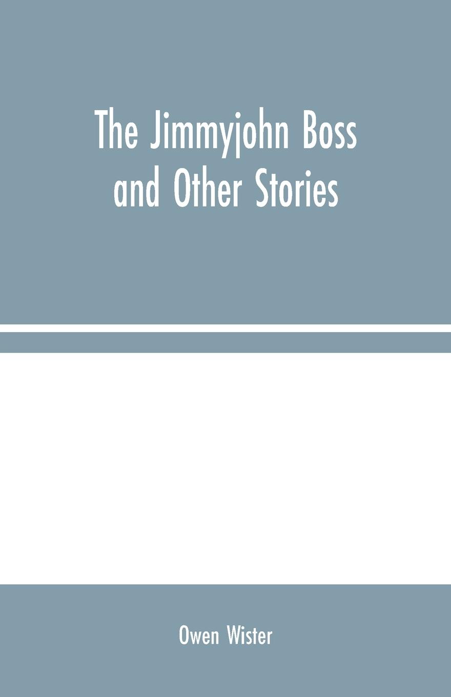 Vorderes Coverbild The Jimmyjohn Boss and Other Stories