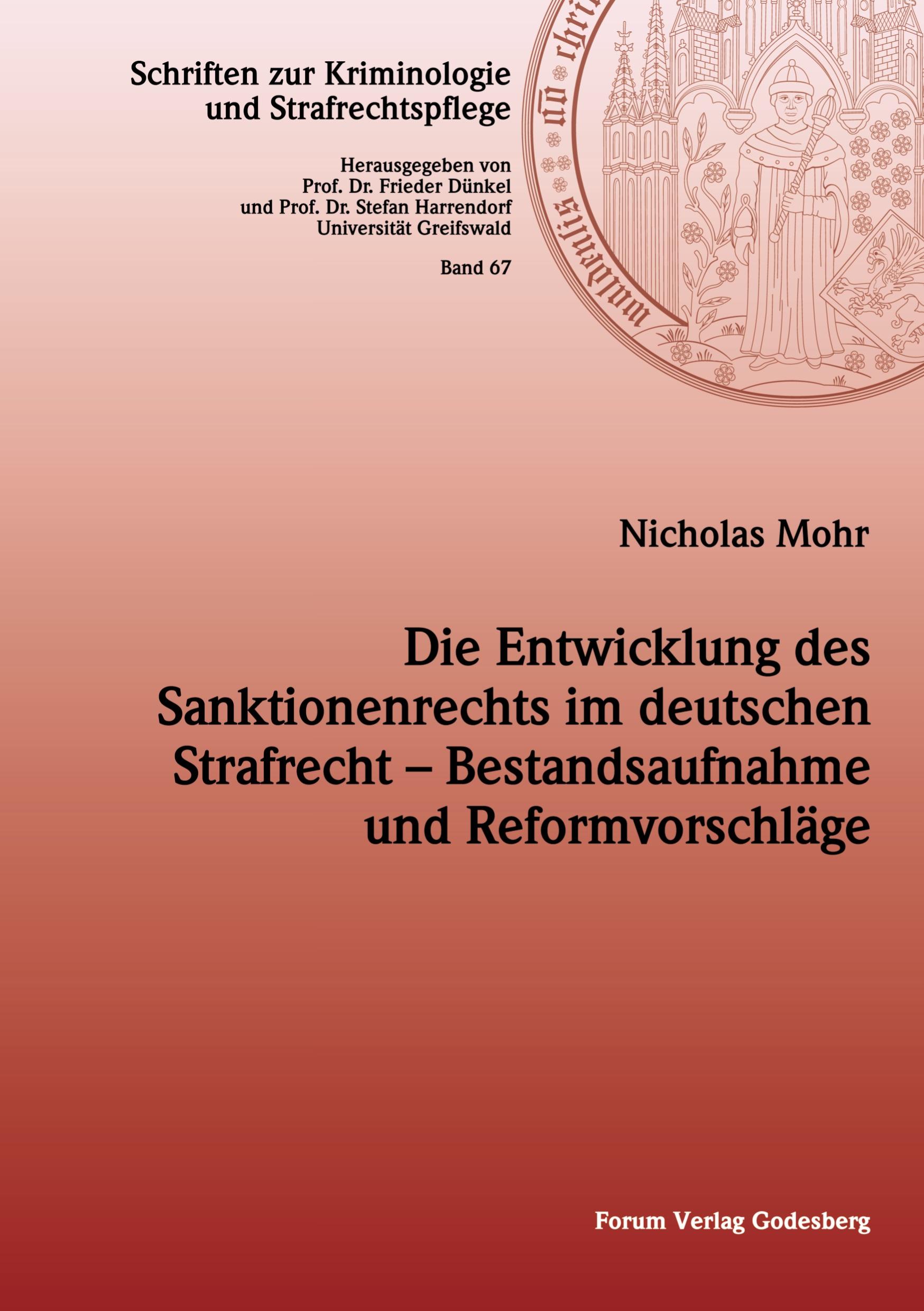 Vorderes Coverbild Die Entwicklung des Sanktionenrechts im deutschen Strafrecht - Bestandsaufnahme und Reformvorschläge