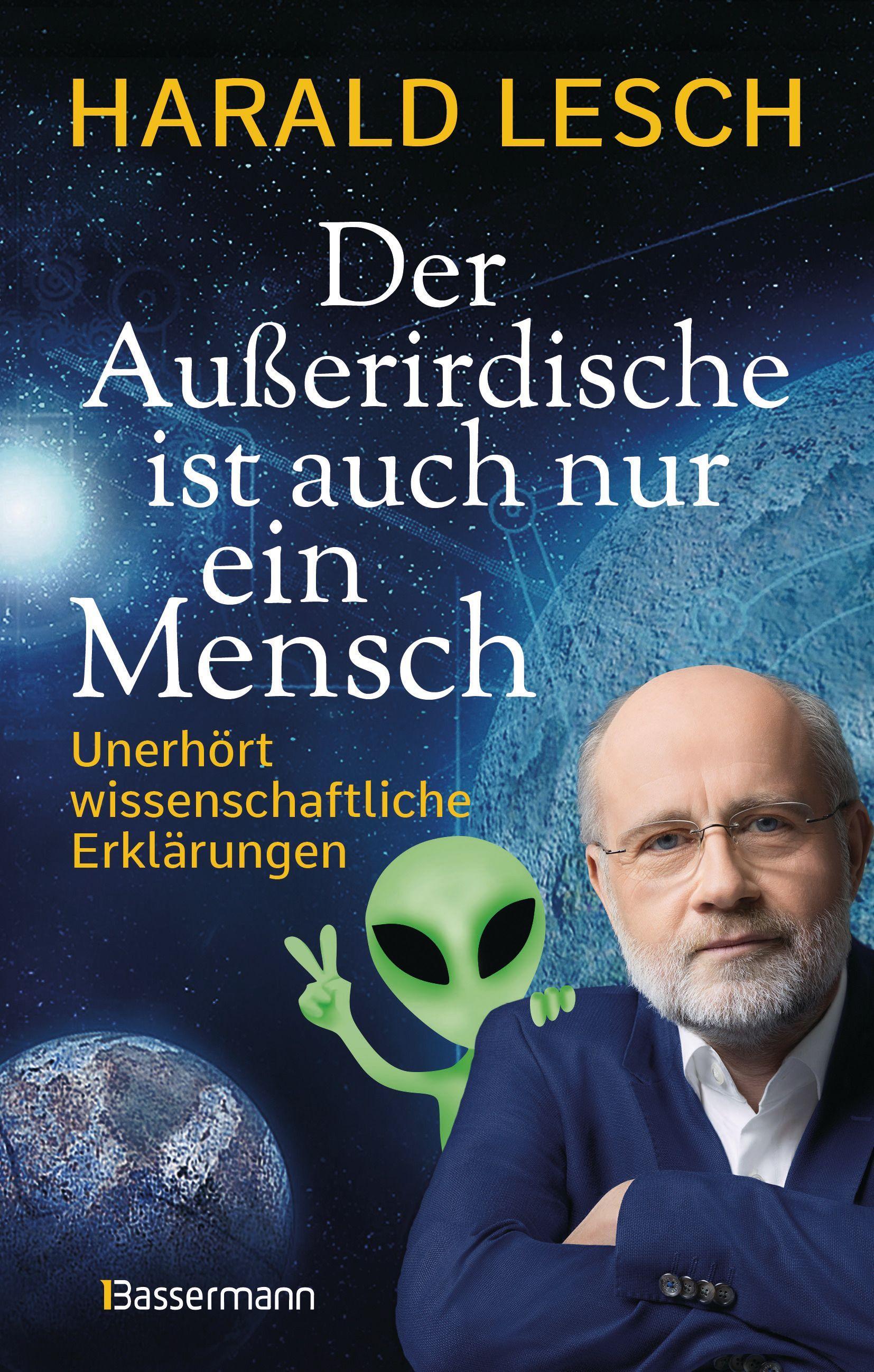 Vorderes Coverbild Der Außerirdische ist auch nur ein Mensch