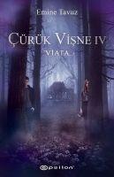 Vorderes Coverbild Cürük Visne 4 - Viata