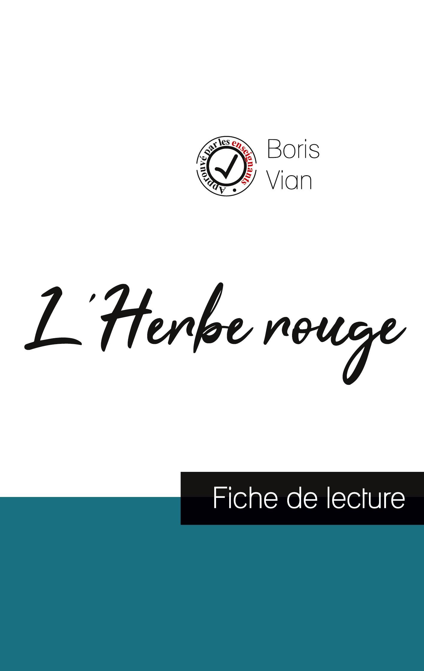 Vorderes Coverbild L'Herbe rouge de Boris Vian (fiche de lecture et analyse complète de l'oeuvre)