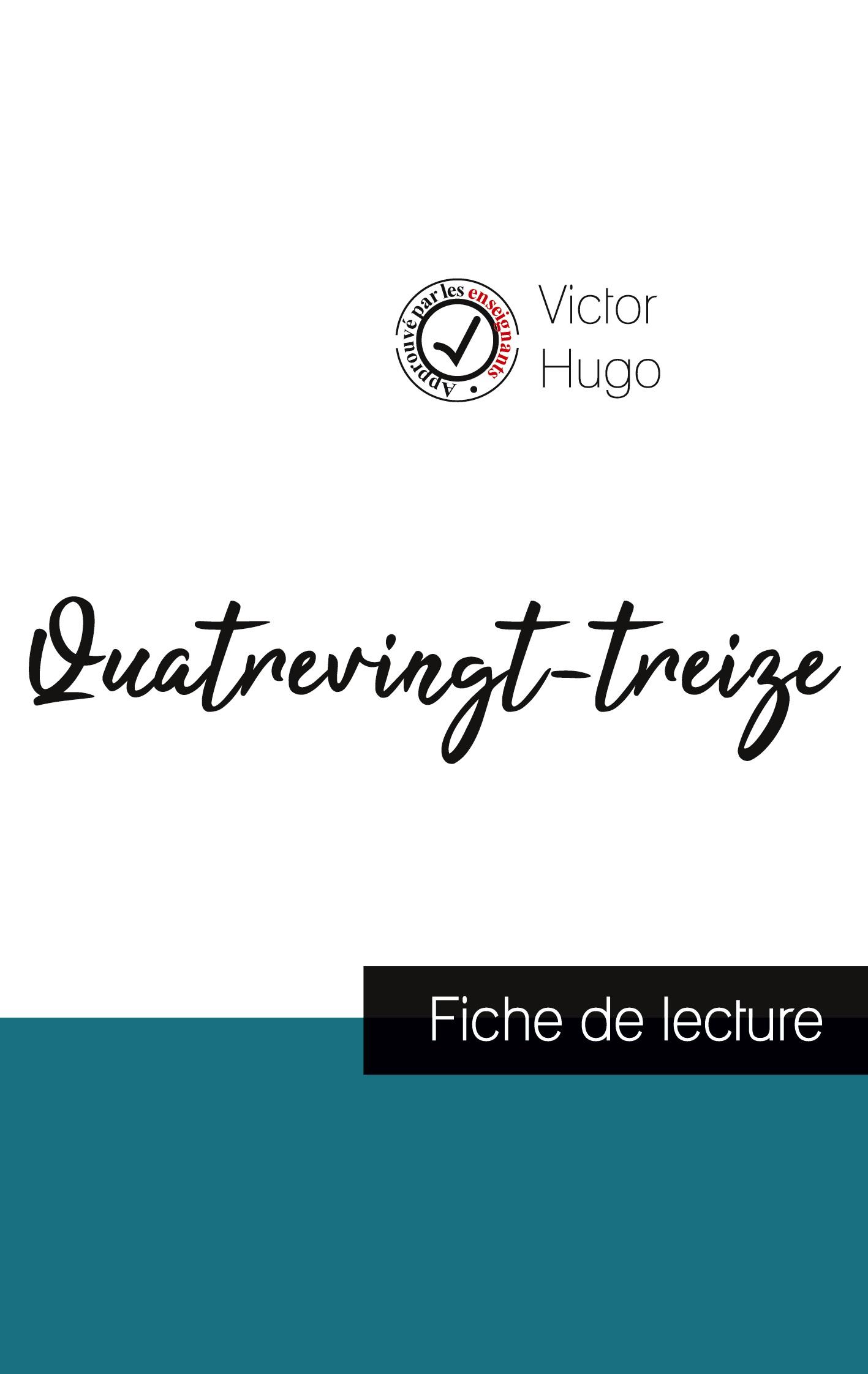 Vorderes Coverbild Quatrevingt-treize de Victor Hugo (fiche de lecture et analyse complète de l'oeuvre)