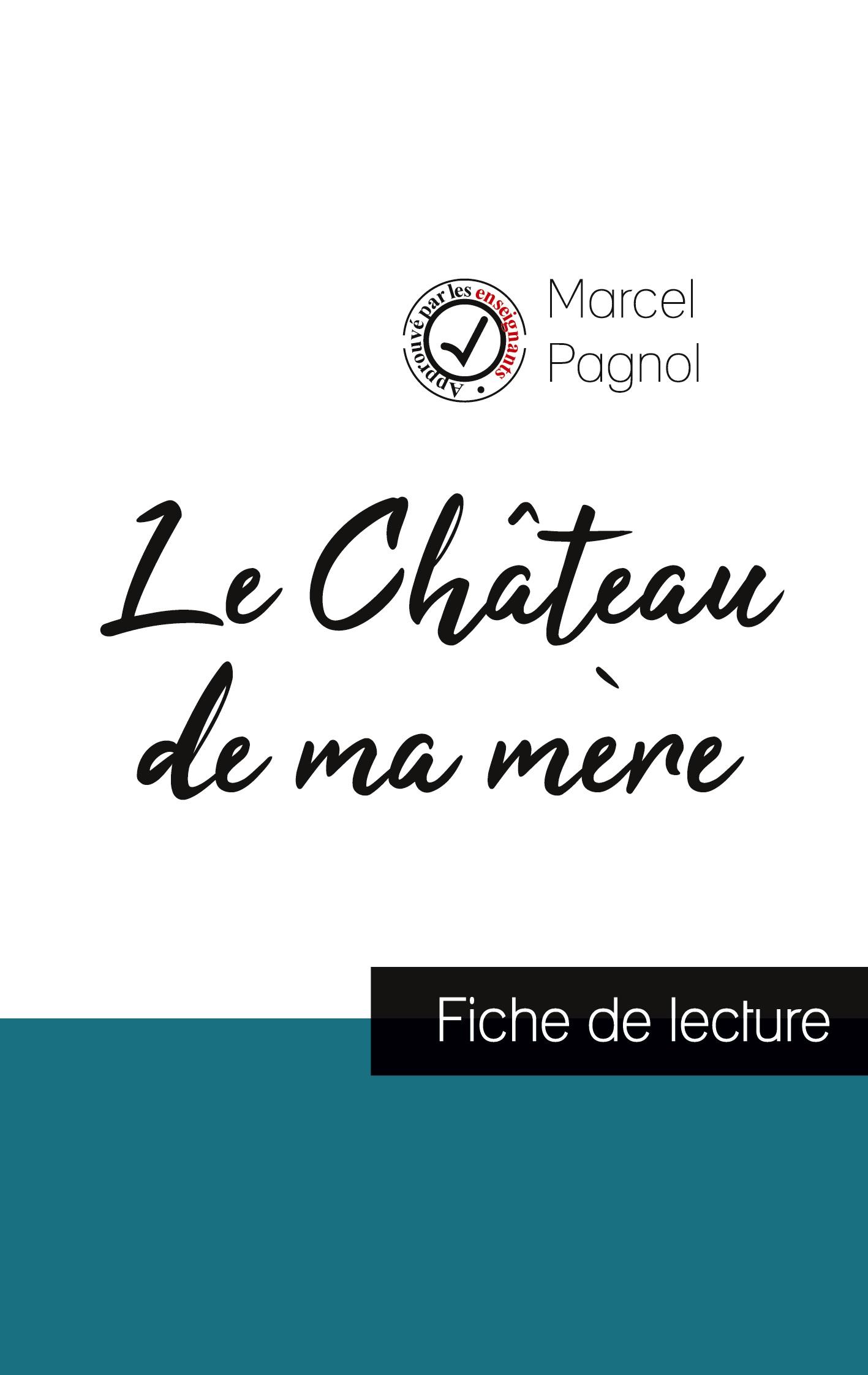 Vorderes Coverbild Le Château de ma mère de Marcel Pagnol (fiche de lecture et analyse complète de l'oeuvre)
