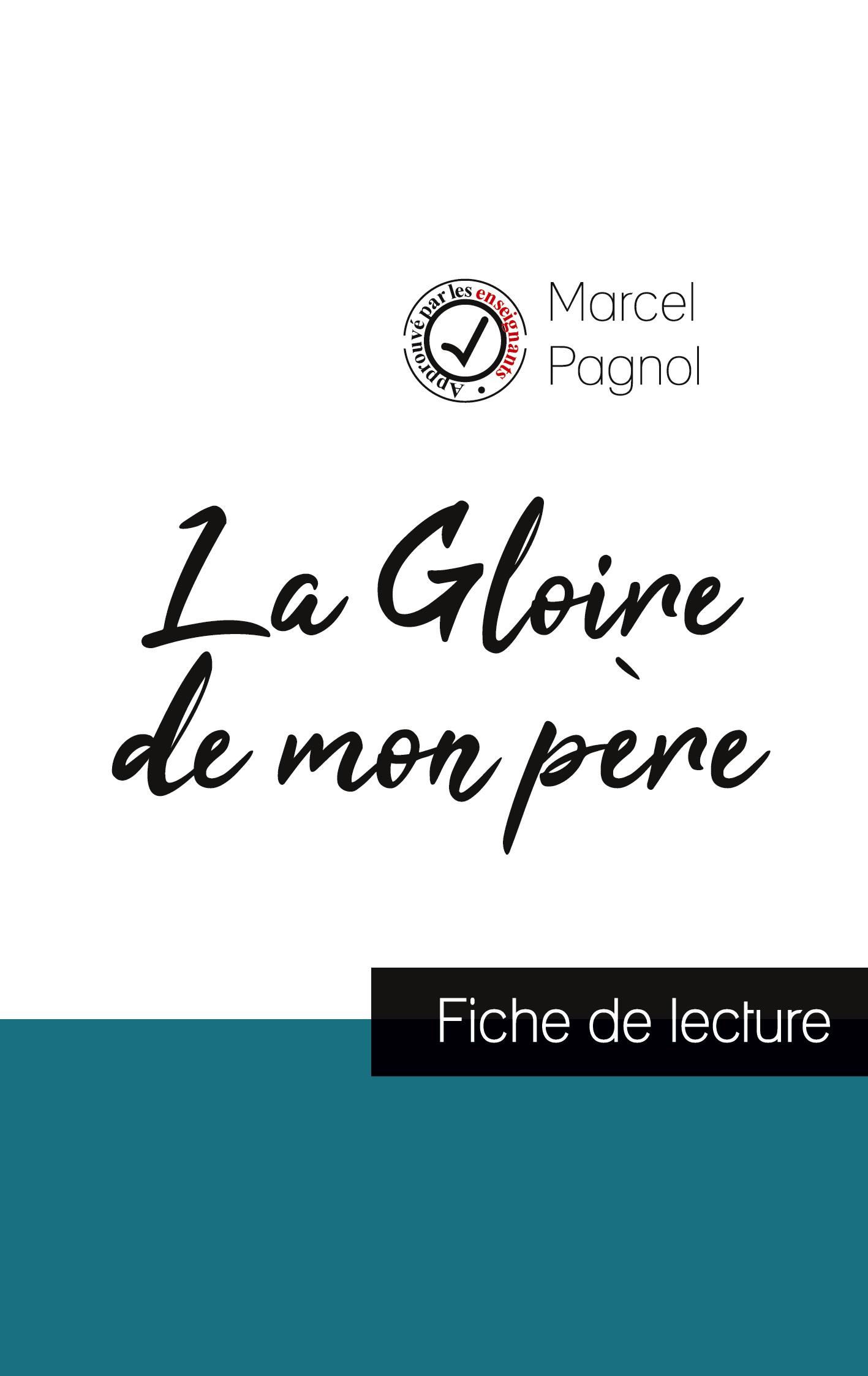 Vorderes Coverbild La Gloire de mon père de Marcel Pagnol (fiche de lecture et analyse complète de l'oeuvre)