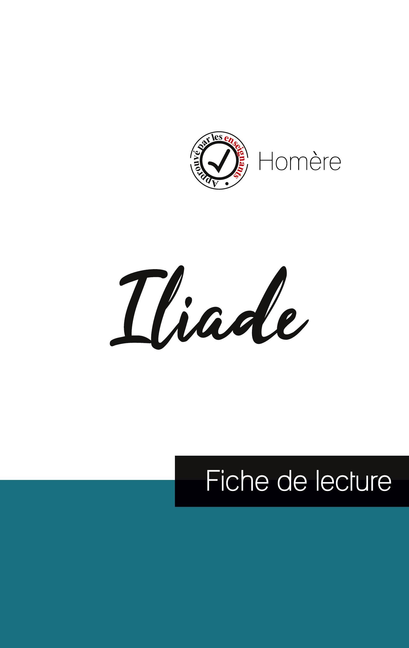 Vorderes Coverbild Iliade de Homère (fiche de lecture et analyse complète de l'oeuvre)