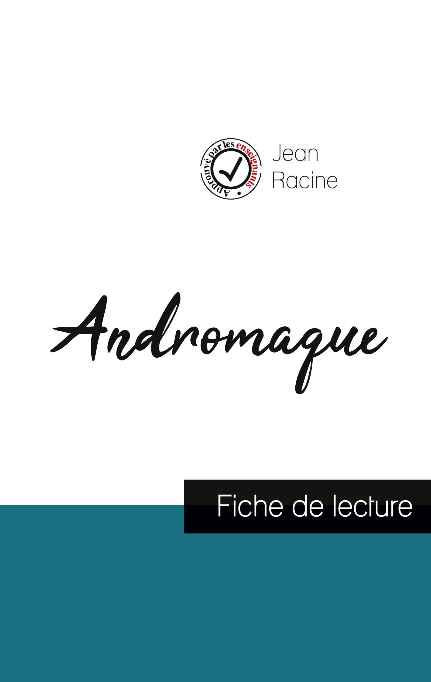 Vorderes Coverbild Andromaque de Jean Racine (fiche de lecture et analyse complète de l'oeuvre)