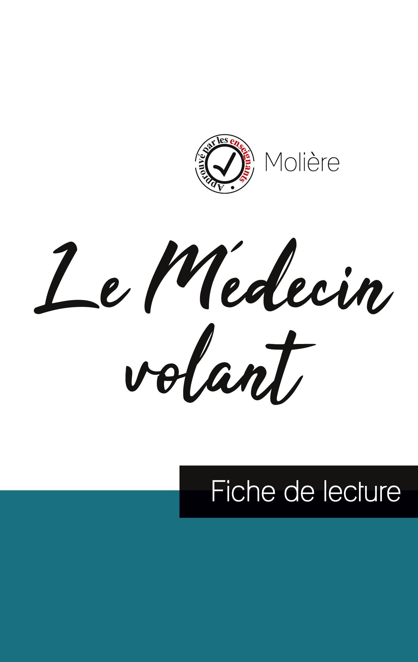 Vorderes Coverbild Le Médecin volant de Molière (fiche de lecture et analyse complète de l'oeuvre)