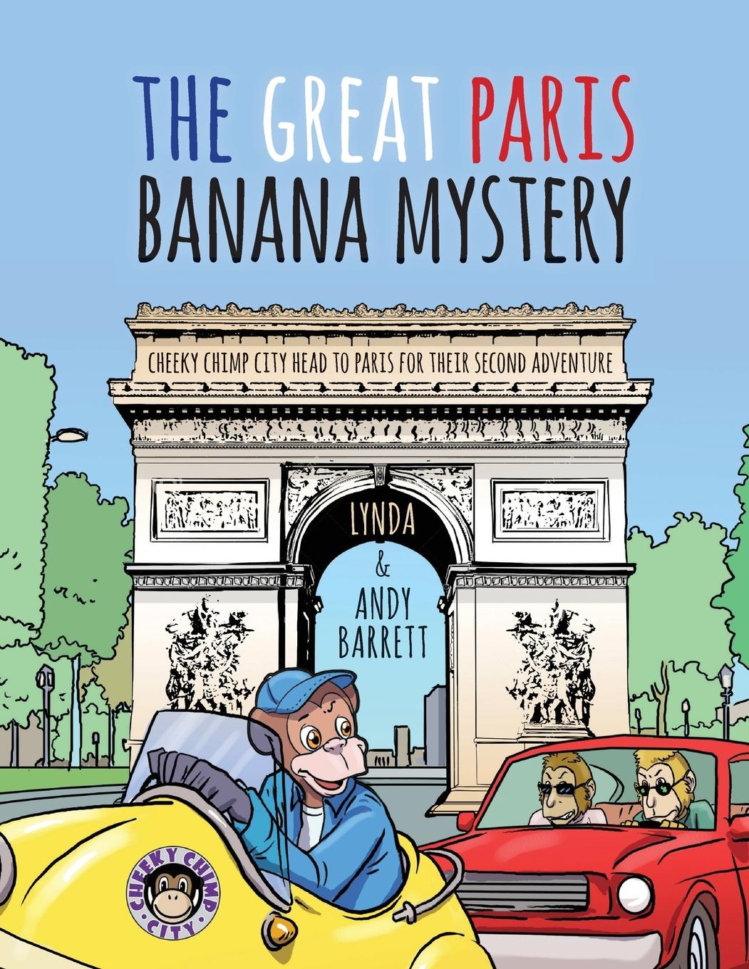 Vorderes Coverbild Cheeky Chimp City - The Great Paris Banana Mystery