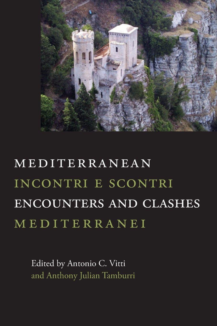 Vorderes Coverbild Mediterranean Encounters and Clashes