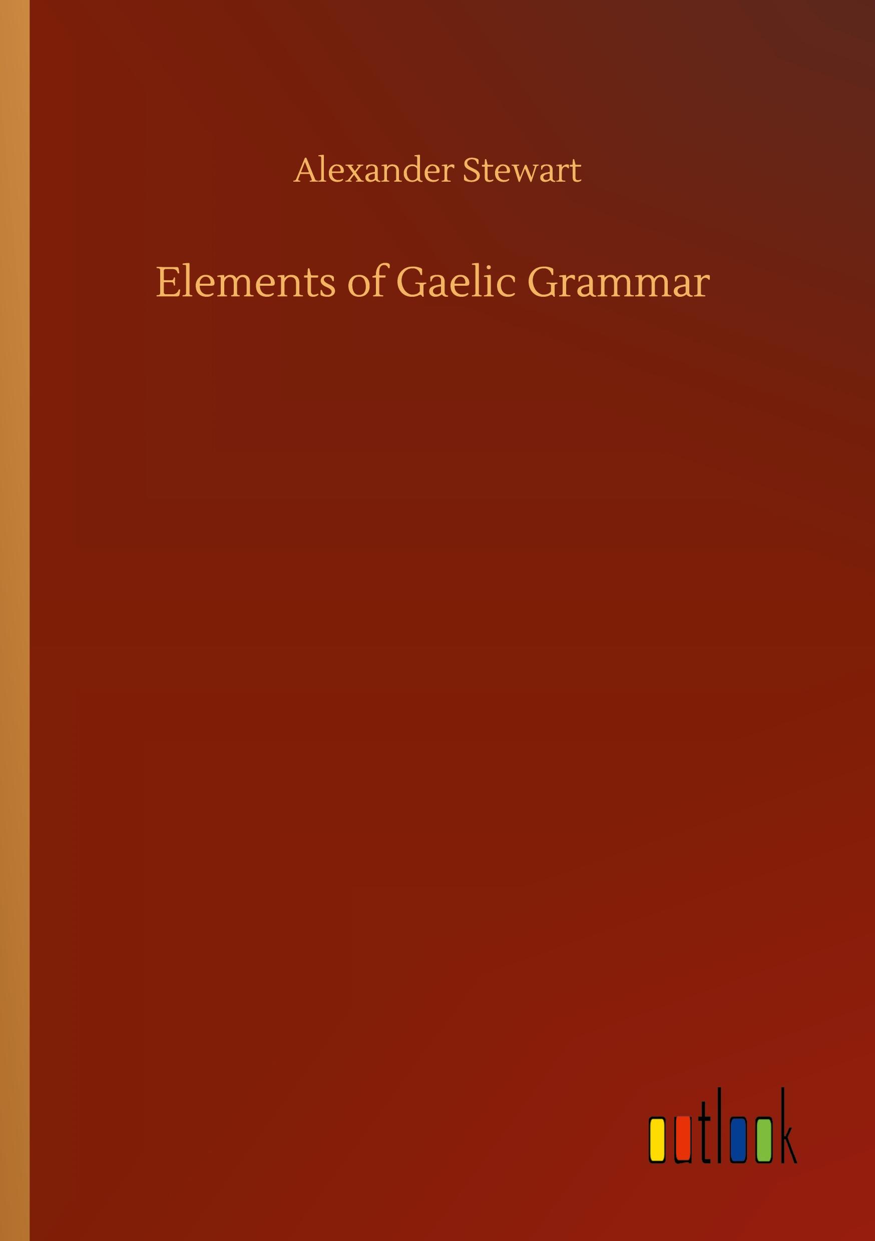 Vorderes Coverbild Elements of Gaelic Grammar