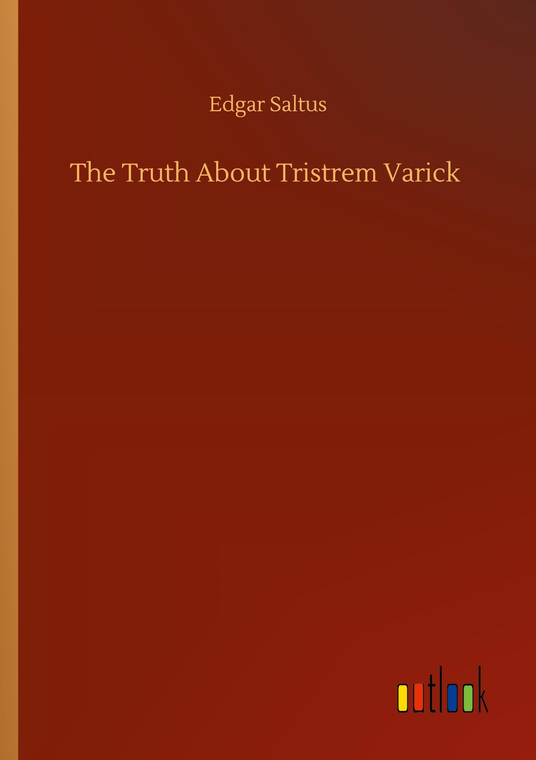 Vorderes Coverbild The Truth About Tristrem Varick