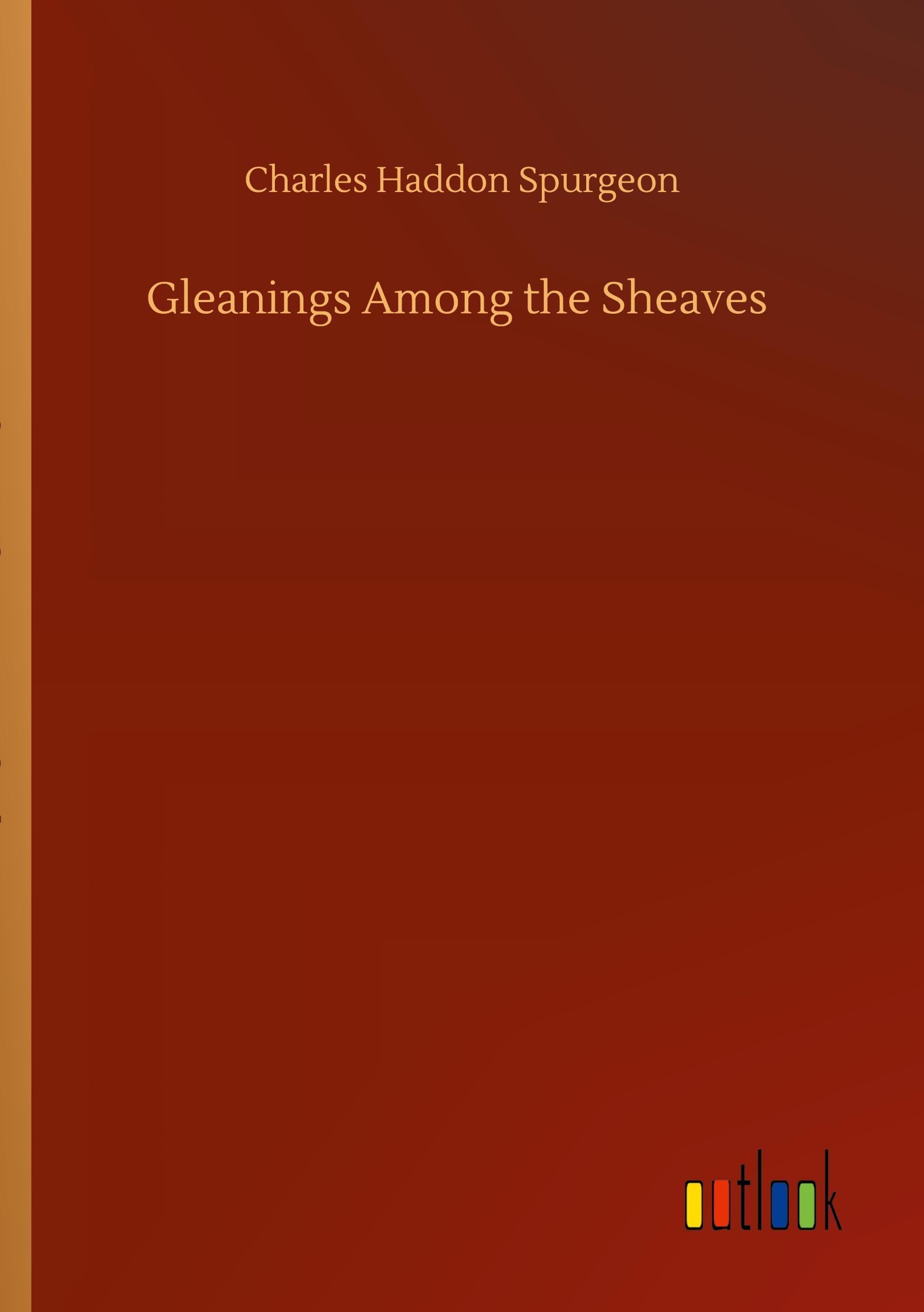 Vorderes Coverbild Gleanings Among the Sheaves