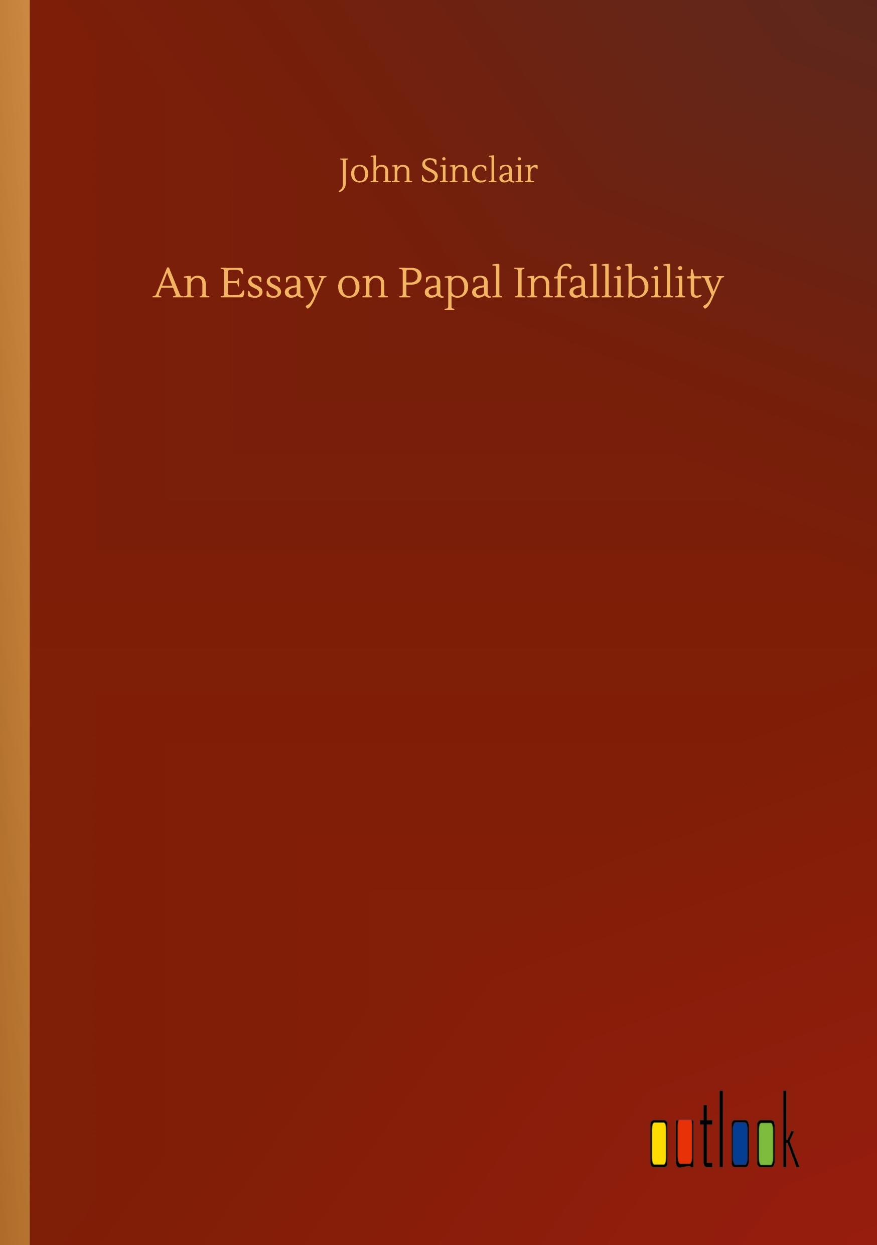 Vorderes Coverbild An Essay on Papal Infallibility