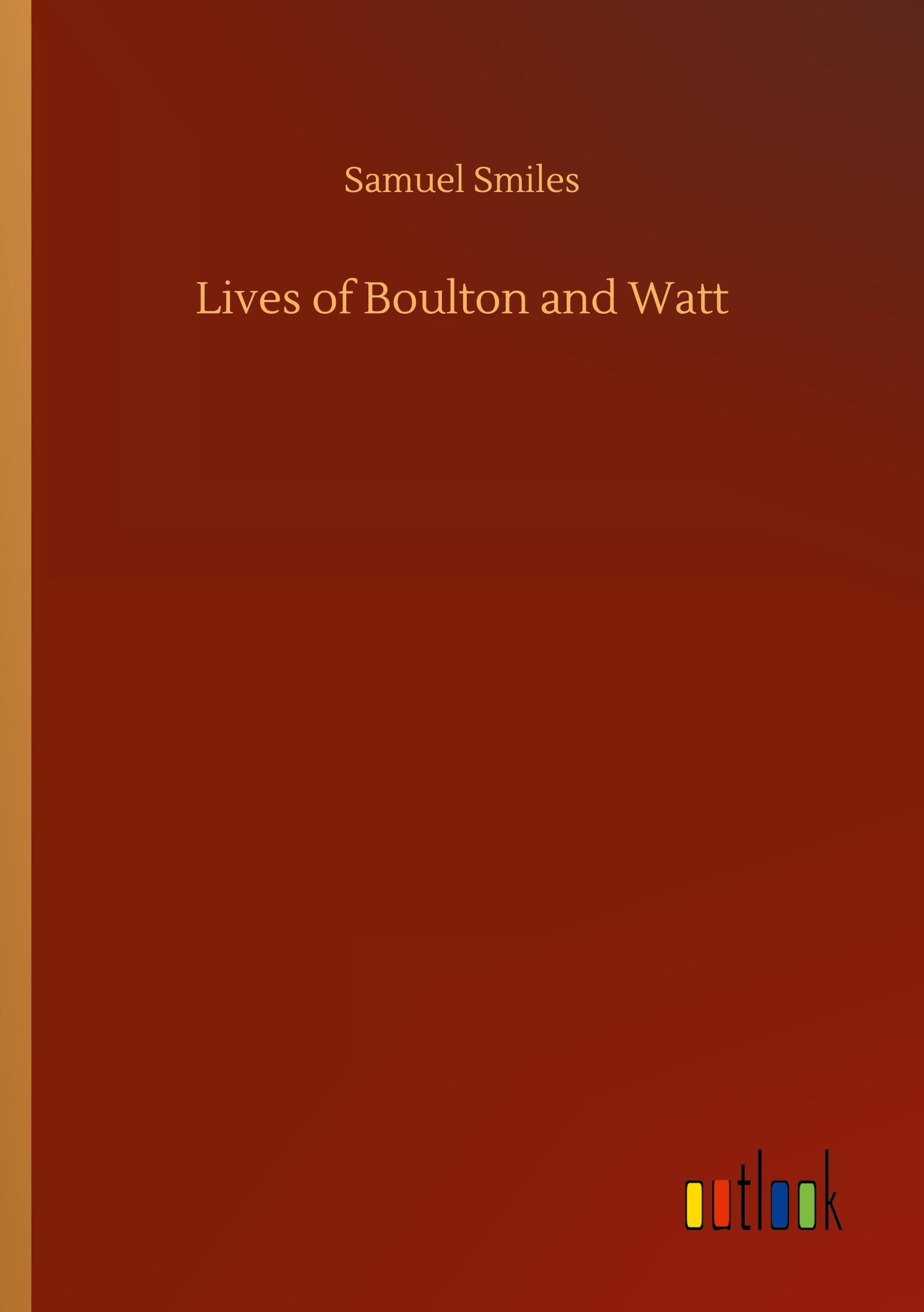 Vorderes Coverbild Lives of Boulton and Watt