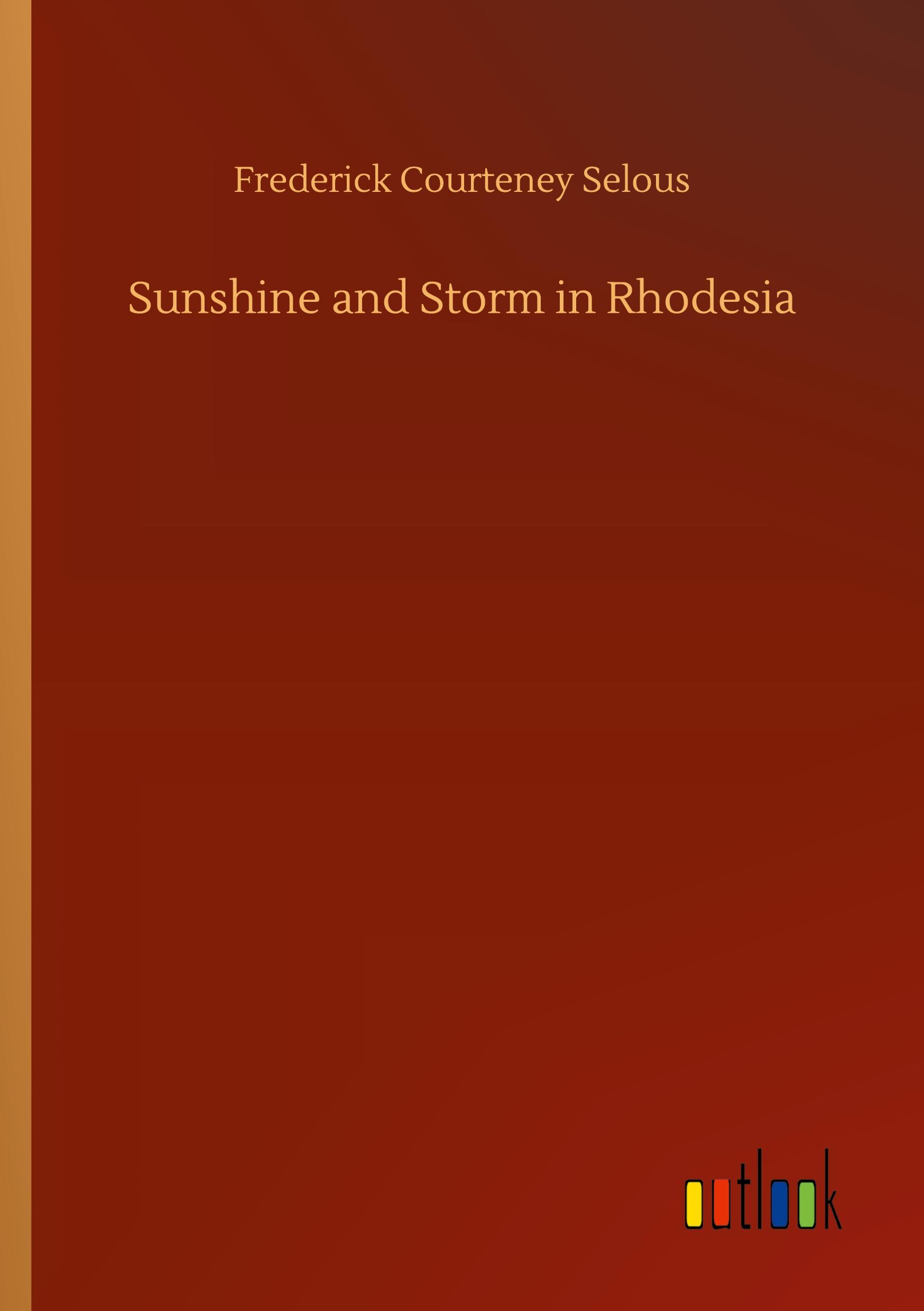 Vorderes Coverbild Sunshine and Storm in Rhodesia