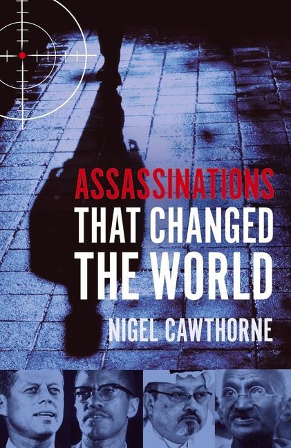 Vorderes Coverbild Assassinations That Changed The World