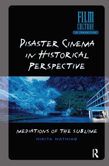 Vorderes Coverbild Disaster Cinema in Historical Perspective