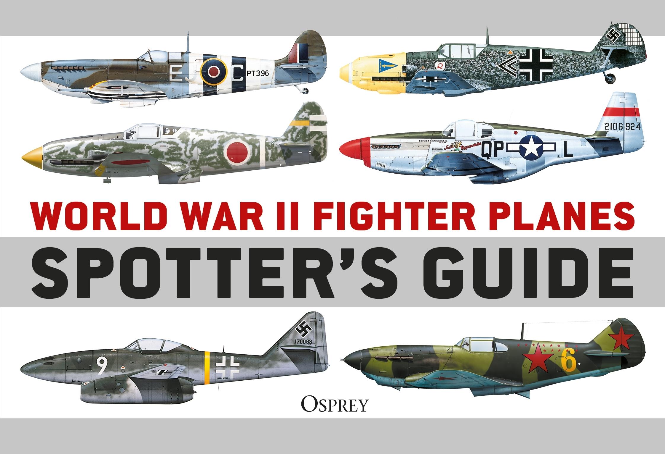 Vorderes Coverbild World War II Fighter Planes Spotter's Guide