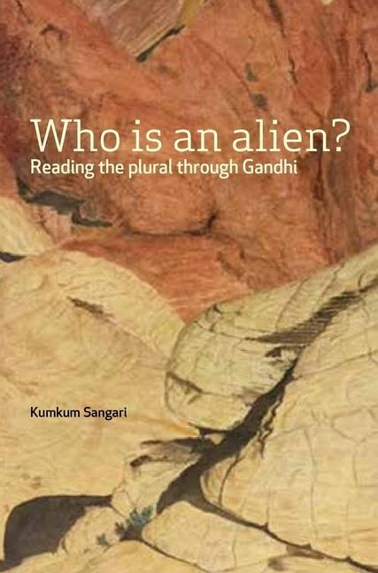 Vorderes Coverbild Who Is an Alien? - Reading the Plural Through Gandhi
