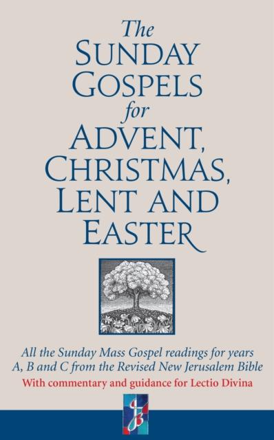 Vorderes Coverbild The Sunday Gospels for Advent, Christmas, Lent and Easter
