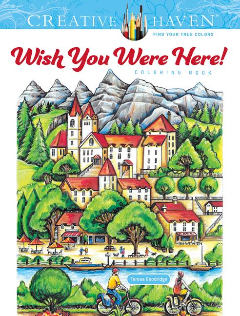 Vorderes Coverbild Creative Haven Wish You Were Here! Coloring Book