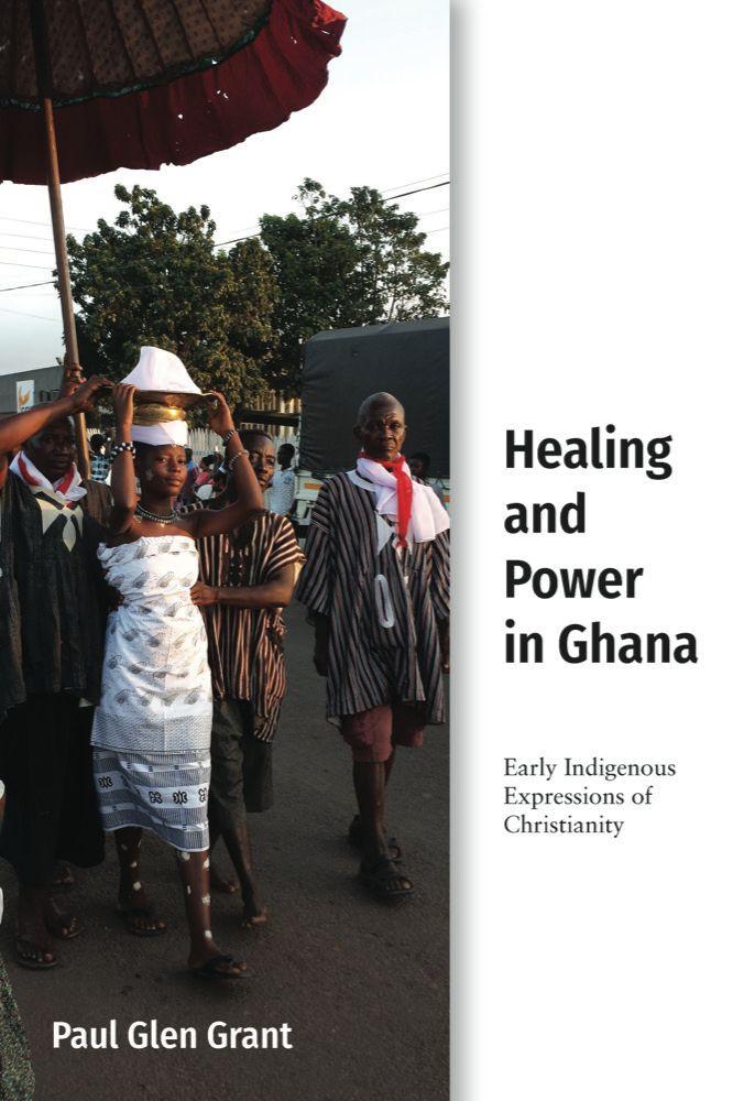 Vorderes Coverbild Healing and Power in Ghana