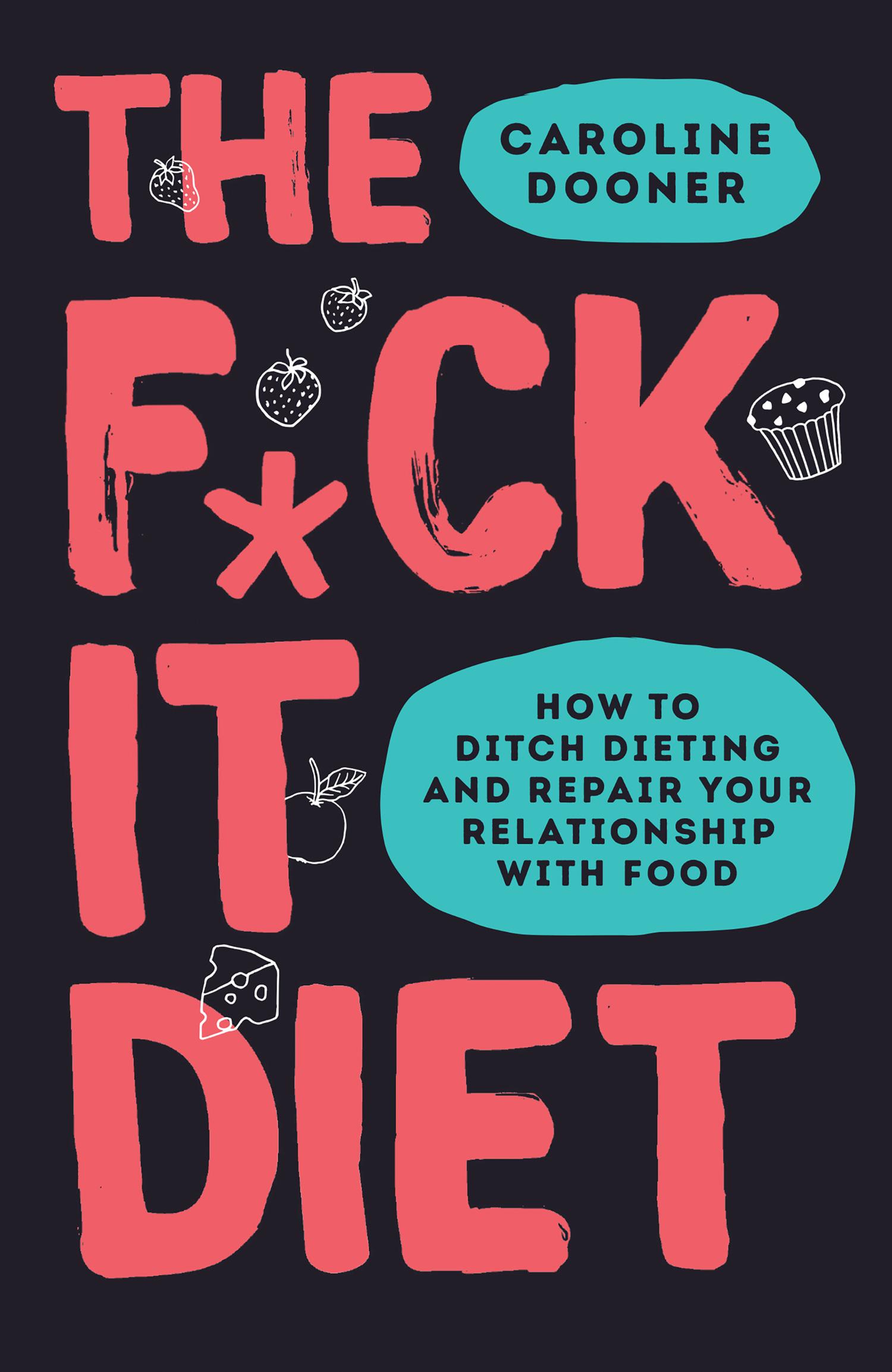 Vorderes Coverbild The F*ck It Diet