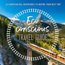 Vorderes Coverbild The Eco-Conscious Travel Guide