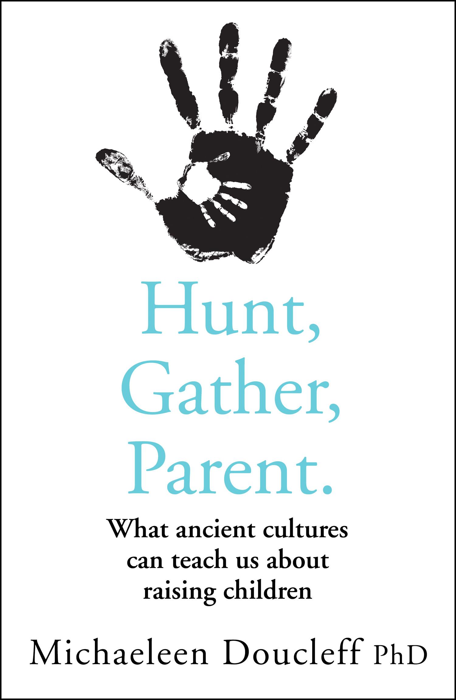 Vorderes Coverbild Hunt, Gather, Parent