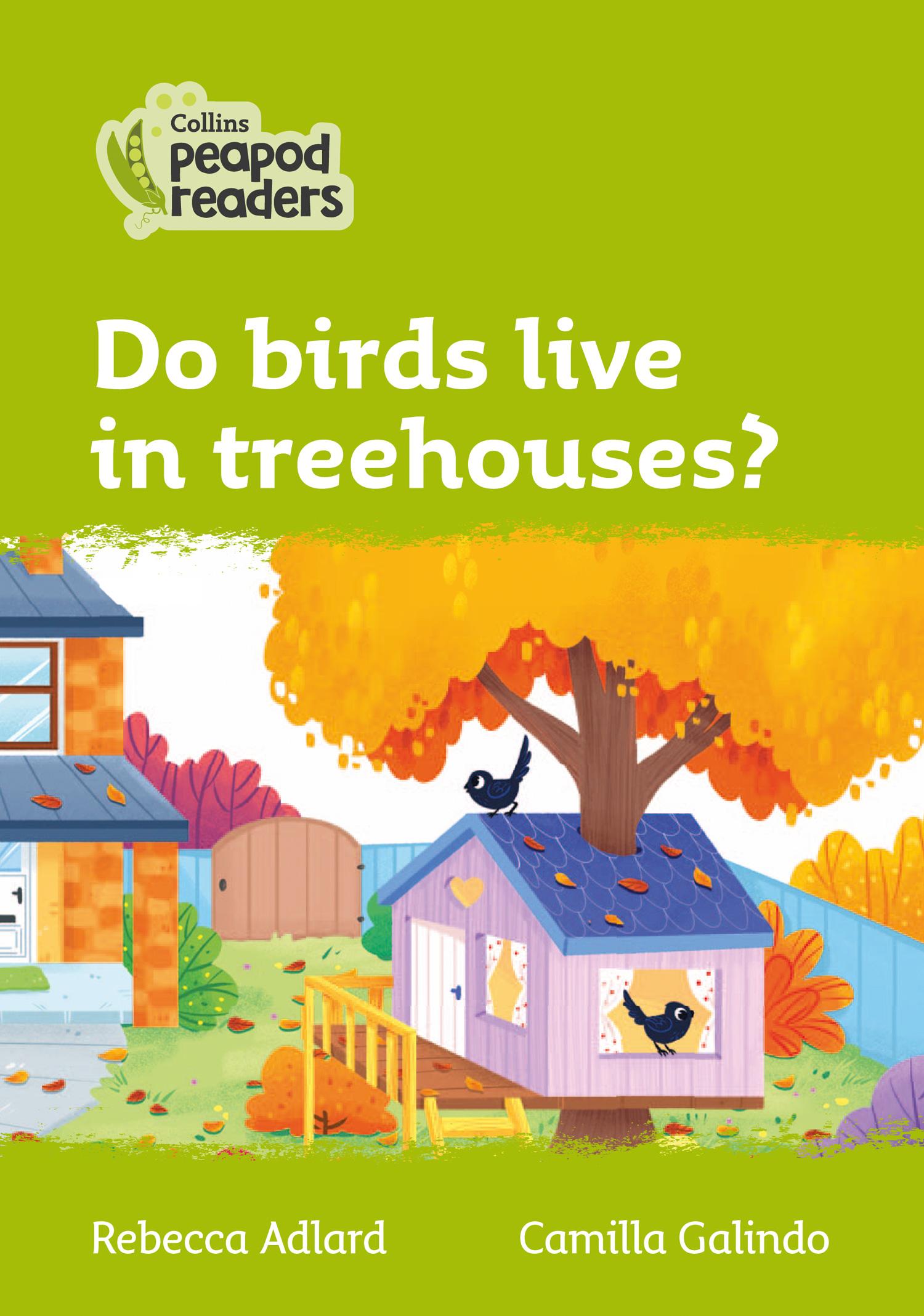 Vorderes Coverbild Do birds live in treehouses?