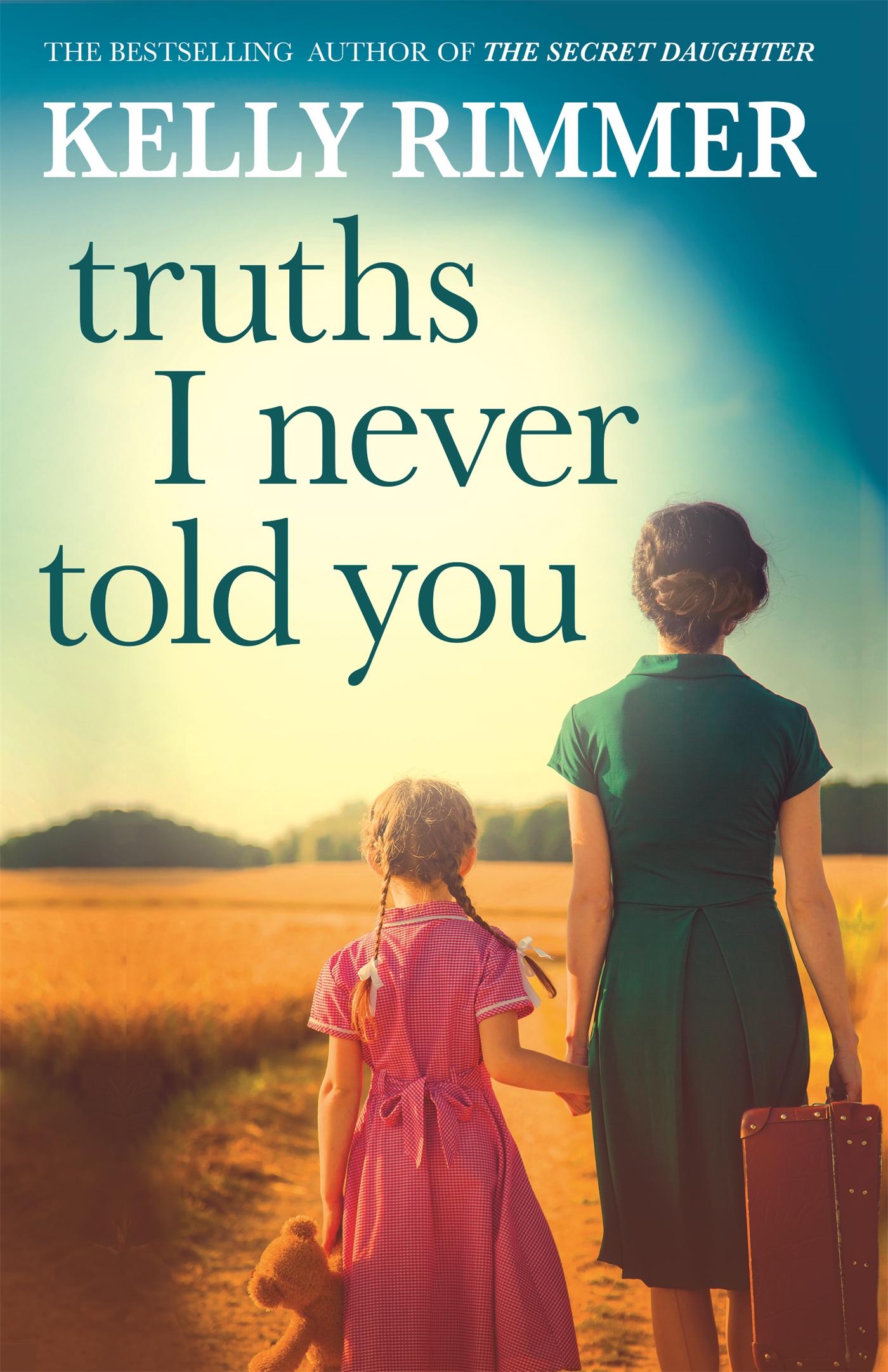 Vorderes Coverbild Truths I Never Told You: An absolutely gripping, heartbreaking novel of love and family secrets