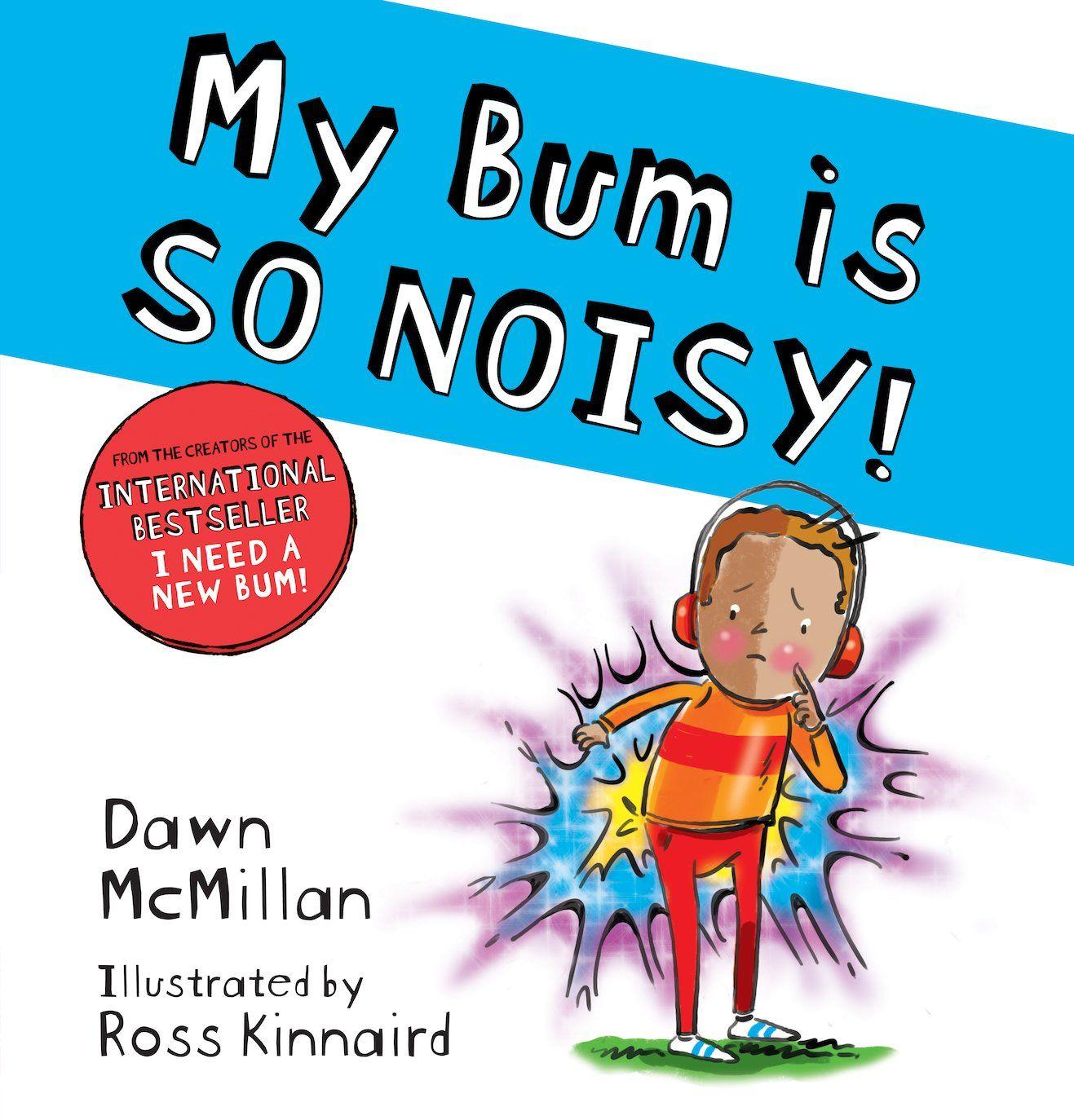 Vorderes Coverbild My Bum is SO NOISY! (PB)
