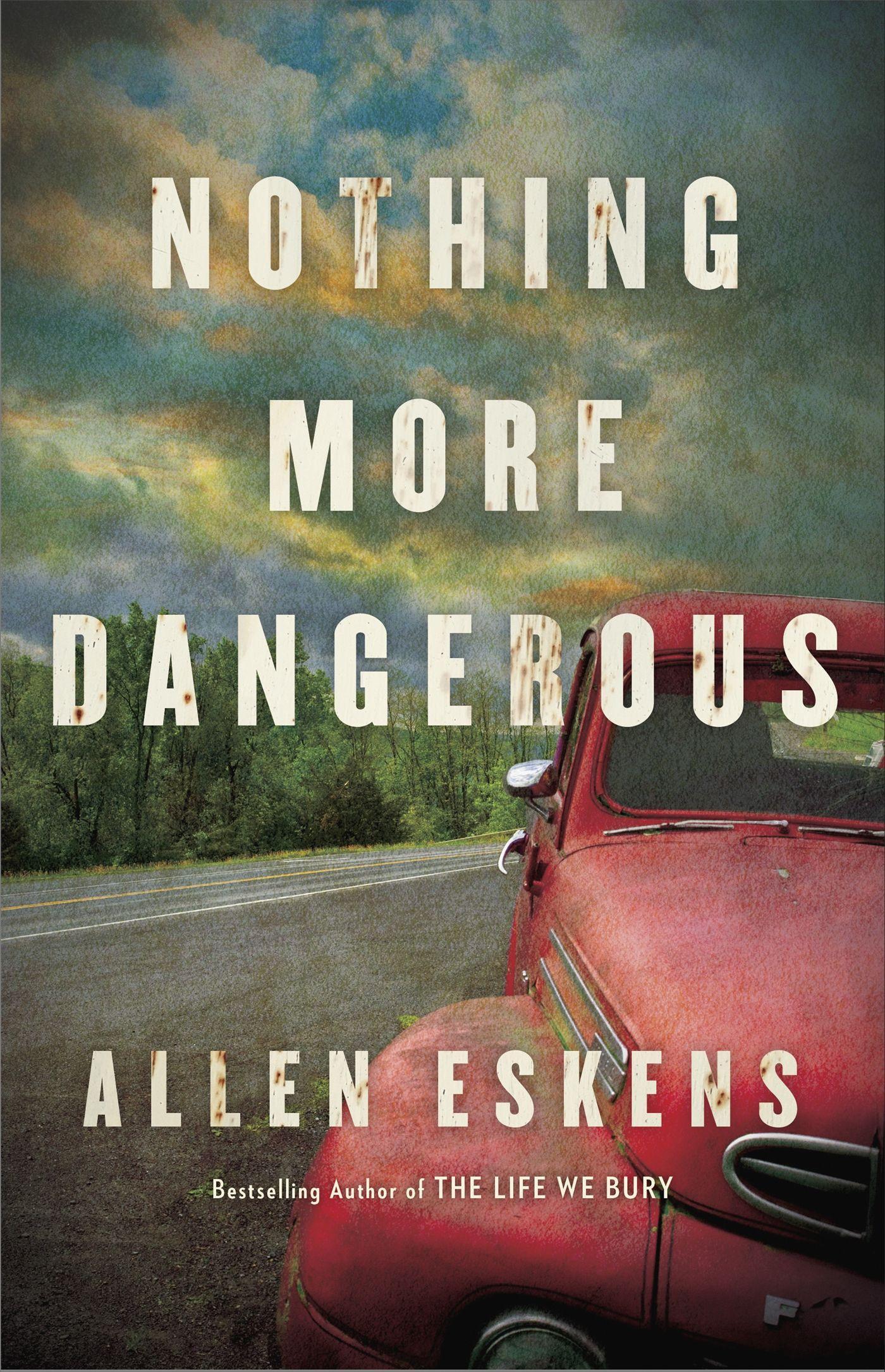 Vorderes Coverbild Nothing More Dangerous