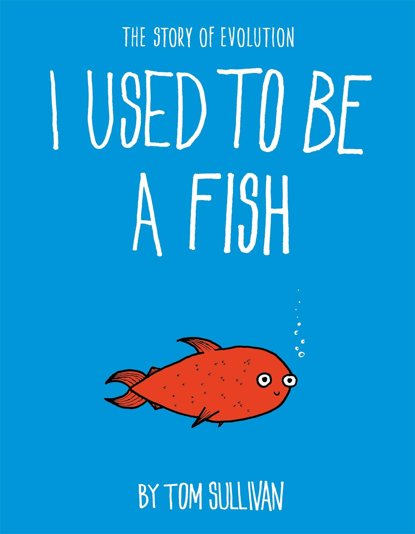 Vorderes Coverbild I Used to Be a Fish