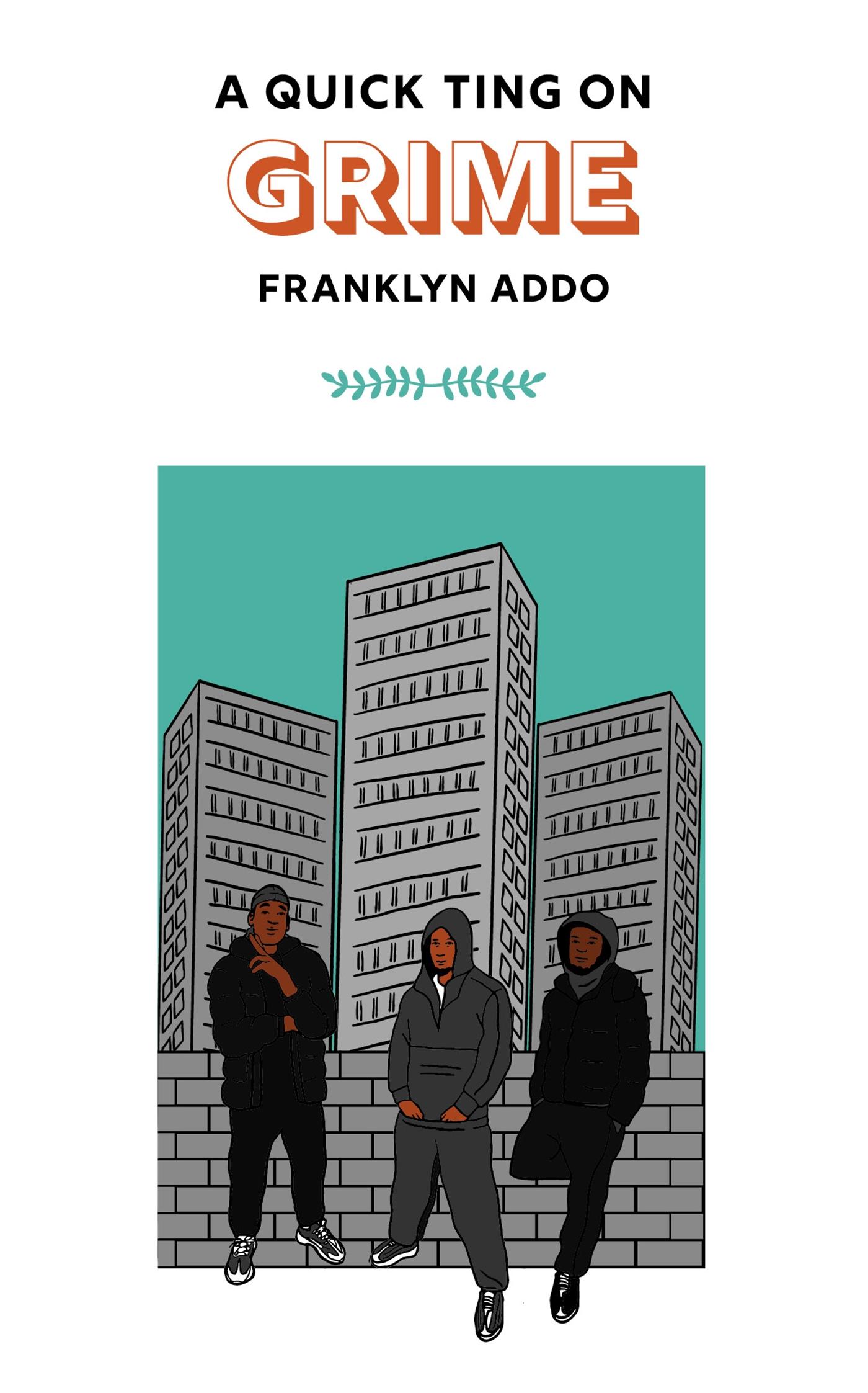 Vorderes Coverbild A Quick Ting On: Grime