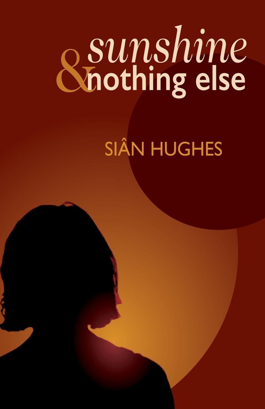Vorderes Coverbild Sunshine & Nothing Else