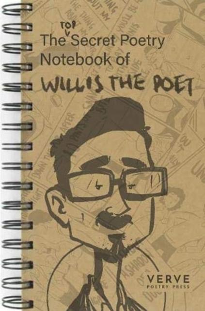 Vorderes Coverbild The Top  Secret Poetry Notebook of Willis the Poet