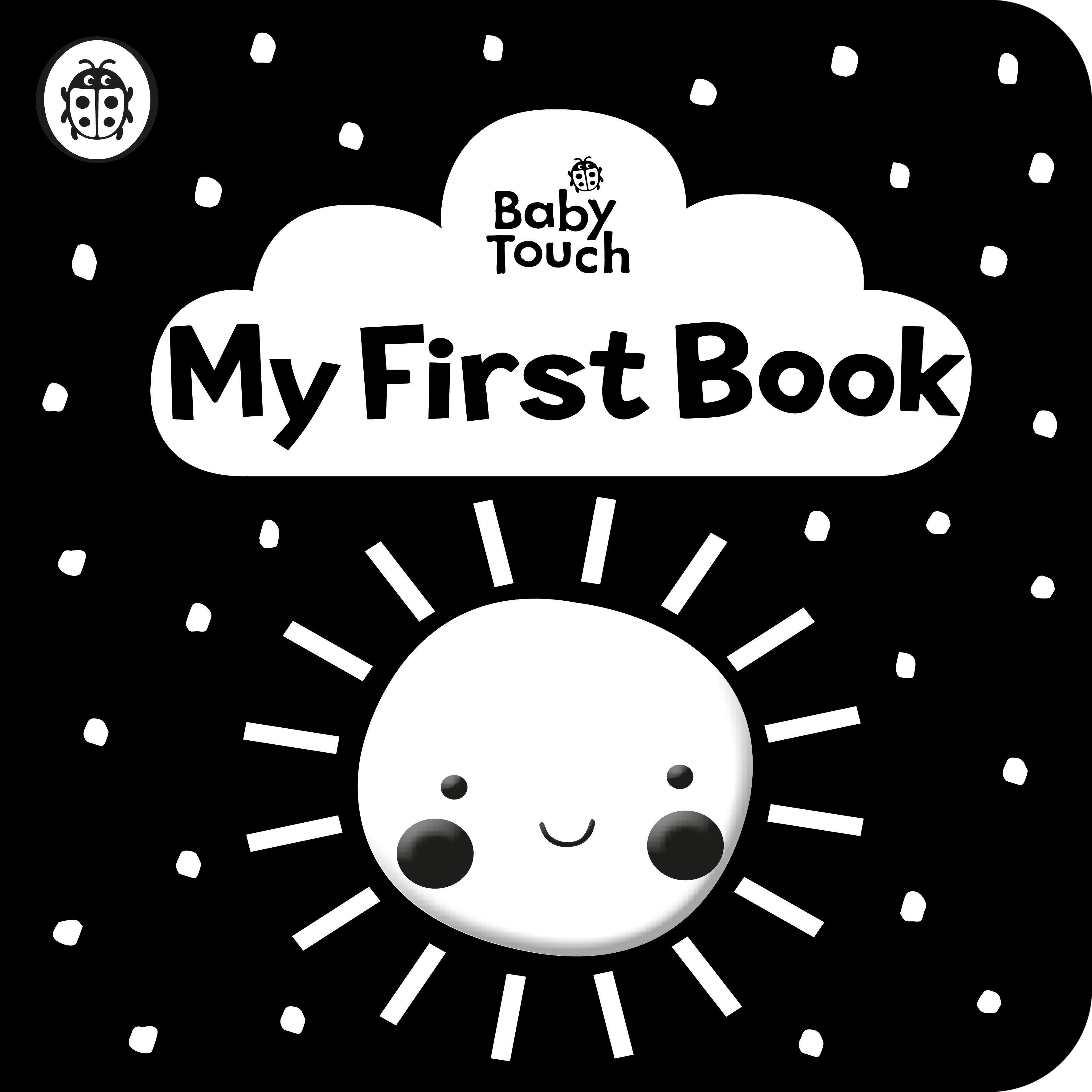 Vorderes Coverbild Baby Touch: My First Book: a black-and-white cloth book
