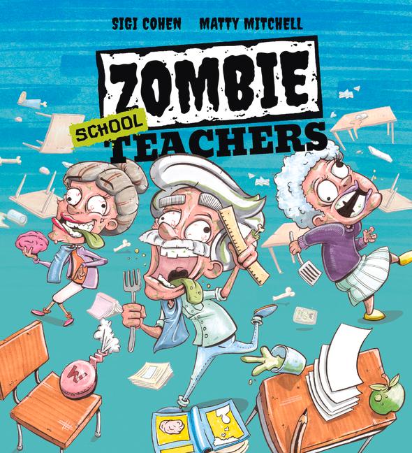 Vorderes Coverbild Zombie School Teachers