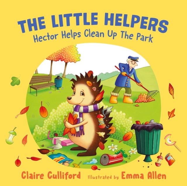 Vorderes Coverbild The Little Helpers: Hector Helps Clean Up the Park
