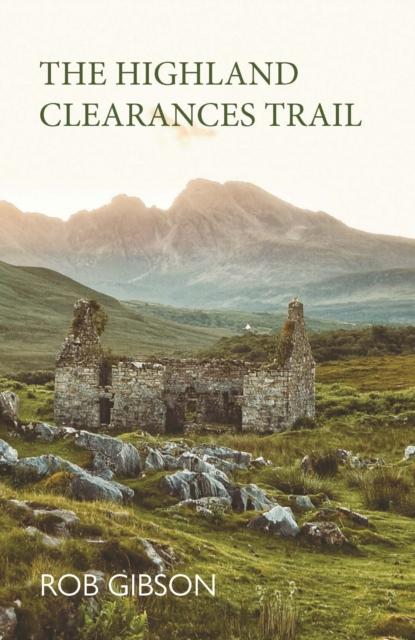 Vorderes Coverbild The Highland Clearances Trail