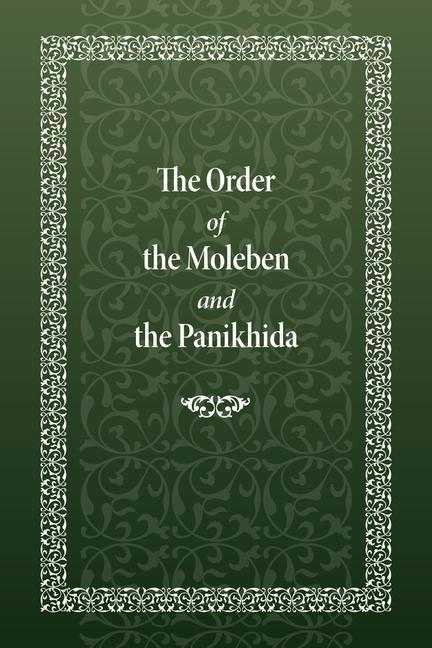 Vorderes Coverbild The Order of the Moleben and the Panikhida