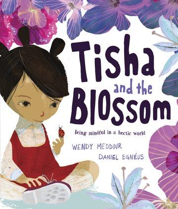 Vorderes Coverbild Tisha and the Blossom: A beautiful story about mindfulness and slowing down