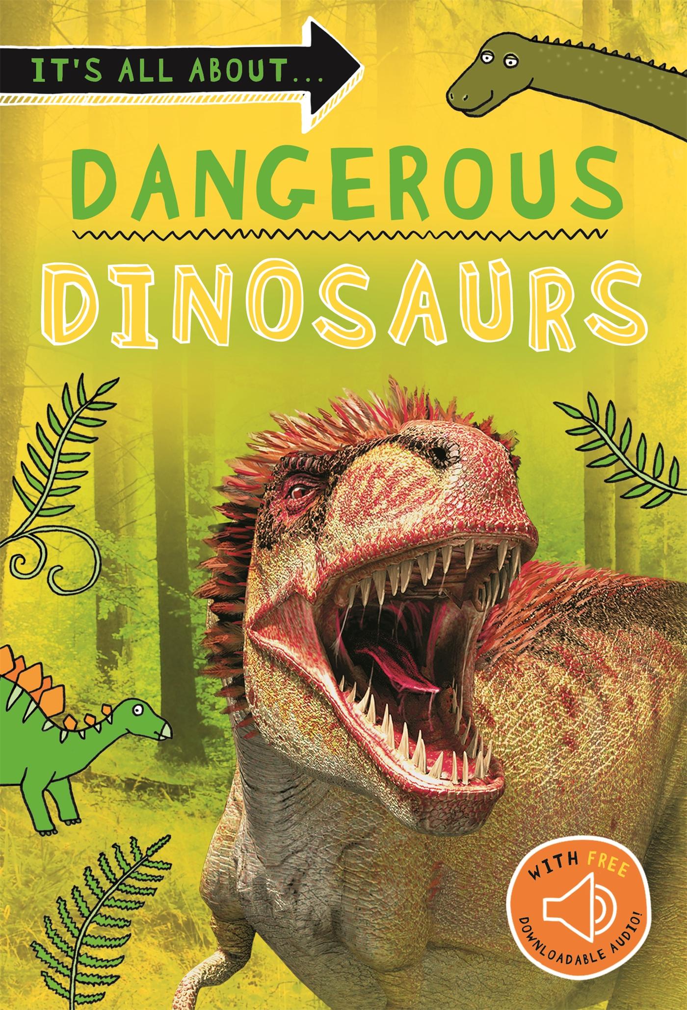 Vorderes Coverbild It's all about... Dangerous Dinosaurs
