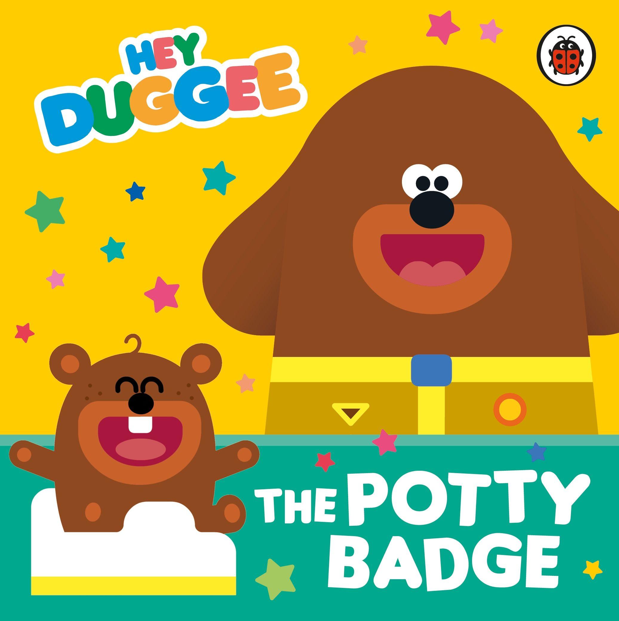 Vorderes Coverbild Hey Duggee: The Potty Badge