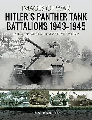 Vorderes Coverbild Hitler's Panther Tank Battalions, 1943-1945