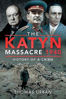 Vorderes Coverbild The Katyn Massacre 1940