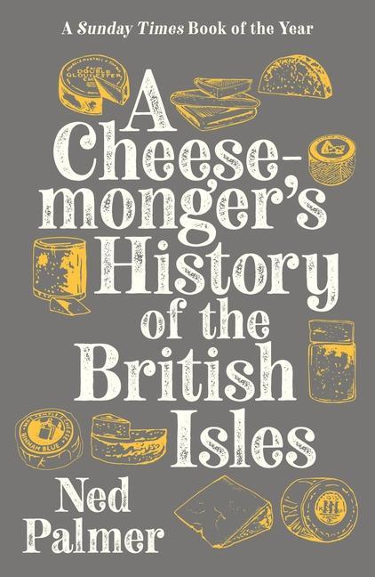 Vorderes Coverbild Cheesemonger's History of the British Isles