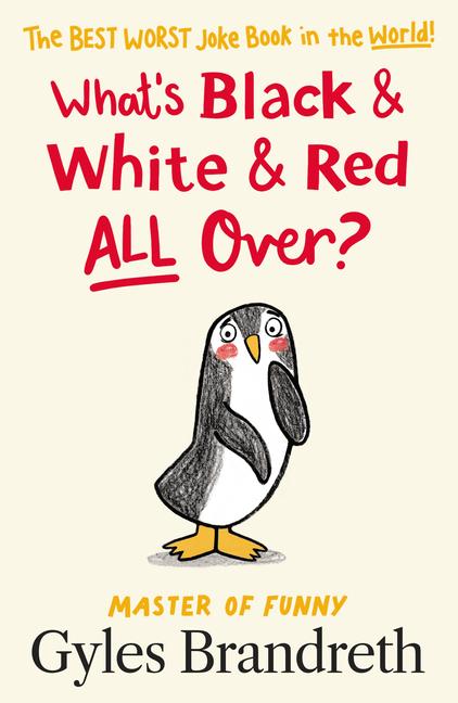 Vorderes Coverbild What's Black and White and Red All Over?