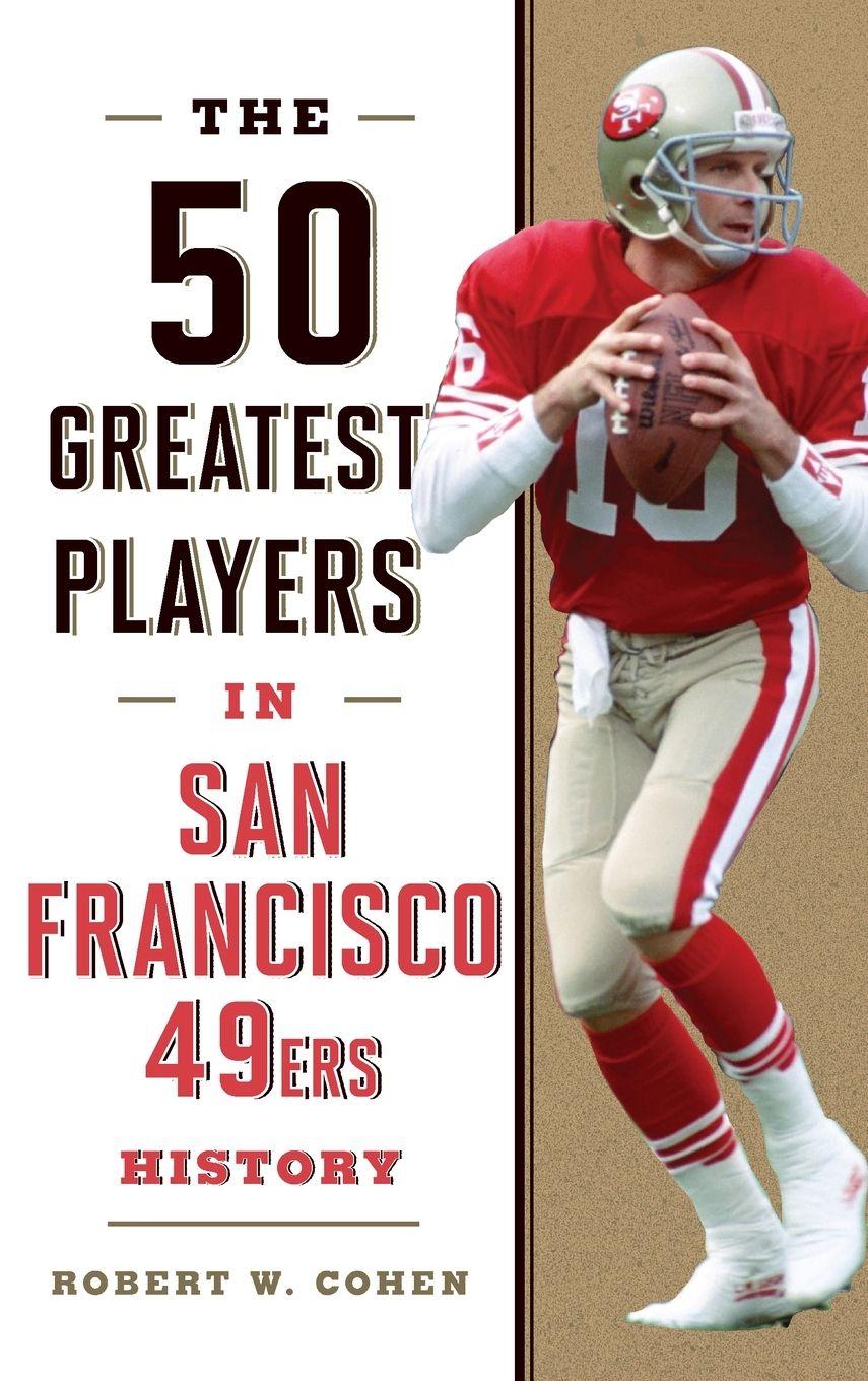 Vorderes Coverbild The 50 Greatest Players in San Francisco 49ers History